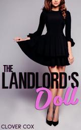 Icon image The Landlord's Doll: Female Landlord Feminizes Male Tenant
