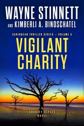 Icon image Vigilant Charity: A Charity Styles Novel