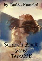 Icon image SUMPAH ANAK YANG TERSAKITI