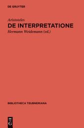 Icon image De interpretatione: (Peri hermeneias)
