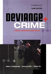 Icon image Deviance and Crime: Theory, Research and Policy, Edition 3