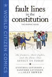 Icon image Fault Lines in the Constitution: The Graphic Novel