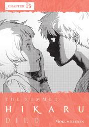 Icon image The Summer Hikaru Died, Chapter 15