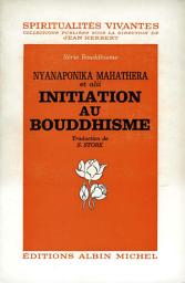 Icon image Initiation au bouddhisme