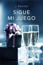 Icon image Sigue mi juego (Serie Stark 6)