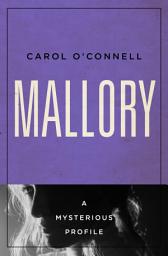 Icon image Mallory: A Mysterious Profile