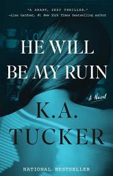 Icon image He Will Be My Ruin: A Novel