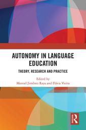 Icon image Autonomy in Language Education: Theory, Research and Practice