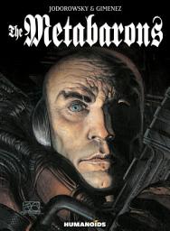 Icon image The Metabarons - The Metabarons Vol. 1-8 - Digital Omnibus