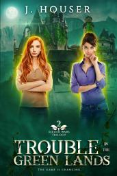 Icon image Trouble in the Green Lands