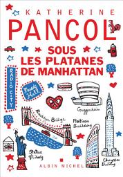 Icon image Sous les platanes de Manhattan