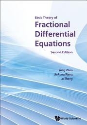 Icon image Basic Theory of Fractional Differential Equations