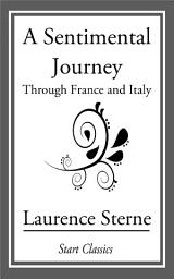 Icon image A Sentimental Journey: Through France and Germany