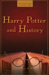 Icon image Harry Potter and History