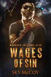 Icon image Gay, MM Romance, "Wages of Sin," Book 2, Gay for You, Fake Boyfriend, MM Romance, Erotic Romance: gay for the werewolf teacher, gay romance, HFN, mm erotic Romance, mm romance