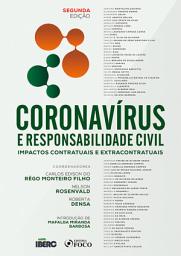 Icon image Coronavírus e responsabilidade civil: Impactos contratuais e extracontratuais, Edição 2
