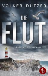 Icon image Die Flut: Ein Küstenkrimi