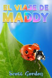 Icon image El Viaje de Maddy: Volumen 1
