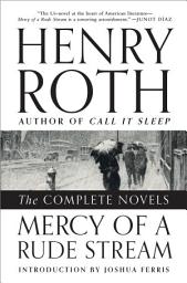 Icon image Mercy of a Rude Stream: The Complete Novels