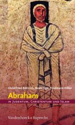 Icon image Abraham in Judentum, Christentum und Islam
