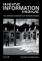 Icon image Inside Information: The defining concepts of interior design
