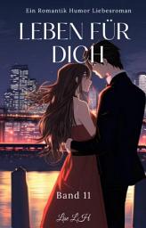 Icon image Leben Für Dich:Ein Romantik Humor Liebesroman(Band 11)