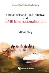 Icon image China's Belt and Road Initiative and RMB Internationalization