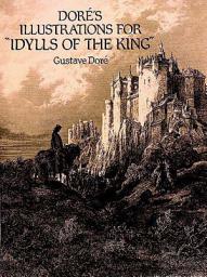 Icon image Doré's Illustrations for "Idylls of the King"