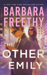 Icon image The Other Emily (A standalone psychological thriller)