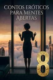 Icon image Contos Eróticos para Mentes Abertas - Parte 8: Dinâmicas de Poder e o Limite do Controle ┃ Uma Antologia de Dark Romance ⛓️
