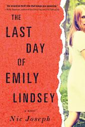 Icon image The Last Day of Emily Lindsey