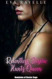 Icon image Relentless Desire Hunts Queen