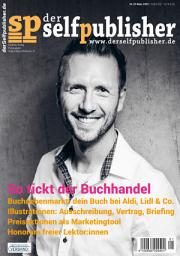 Icon image der selfpublisher 25, 1-2022, Heft 25, März 2022: Deutschlands 1. Selfpublishing-Magazin