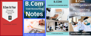 Icon image B.Com Financial Accounting, Cost Accounting, Corporate Accounting and Management Accounting Notes Set