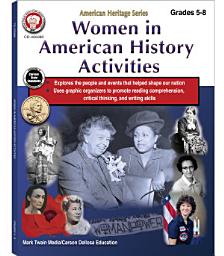 Icon image Women in American History Activities, Grades 5 - 8: American Heritage Series