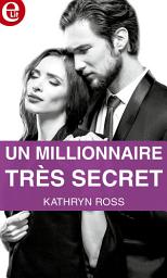 Icon image Un millionnaire très secret