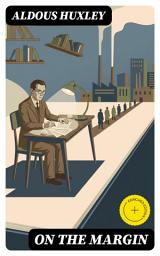 Icon image On the Margin: Enriched edition. Notes and Essays