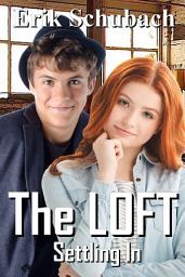 Icon image The Loft: Settling In