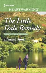 Icon image The Little Dale Remedy: A Clean Romance