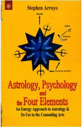 Icon image Astrology, Psychology and the Four Elements: An Energy Approach to Astrology & Its Use in the Counselling Arts