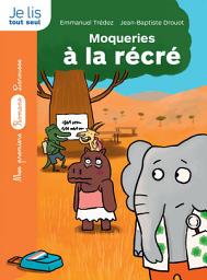 Icon image Le détective de la savane : Moqueries à la récré !