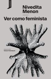 Icon image Ver como feminista