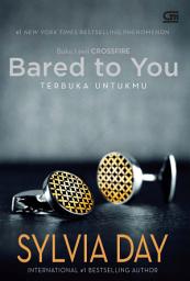 Icon image Crossfire#1: Bared To You - Terbuka Untukmu