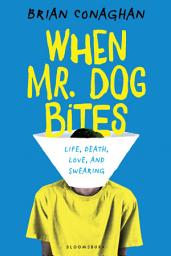 Icon image When Mr. Dog Bites