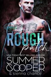 Icon image Rough Patch: A Motorcycle Club New Adult Romance