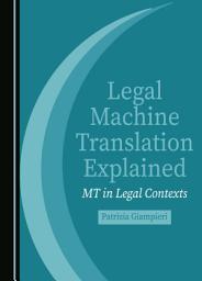 Icon image Legal Machine Translation Explained: MT in Legal Contexts