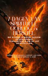 Icon image 7 DAGEN VAN SPIRITUELE OORLOG & HERSTEL - De vijand binden, pijlen zevenvoudig terugsturen en je lot herstellen