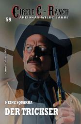 Icon image Der Trickser: Circle C-Ranch Band 59
