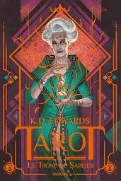 Icon image Tarot, T3 : Le Trône de Sablier