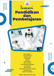 Icon image INOVASI PENDIDIKAN DAN PEMBELAJARAN